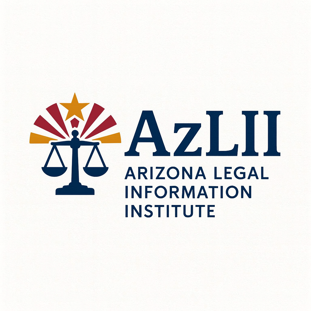AzLII — Arizona Legal Information Institute